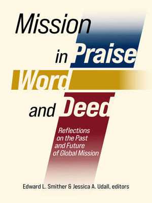 cover image of Mission in Praise, Word, and Deed
